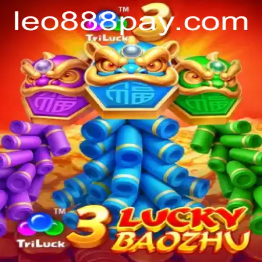 Discover the Excitement of 3LuckyBaozhu at LEO888 Casino