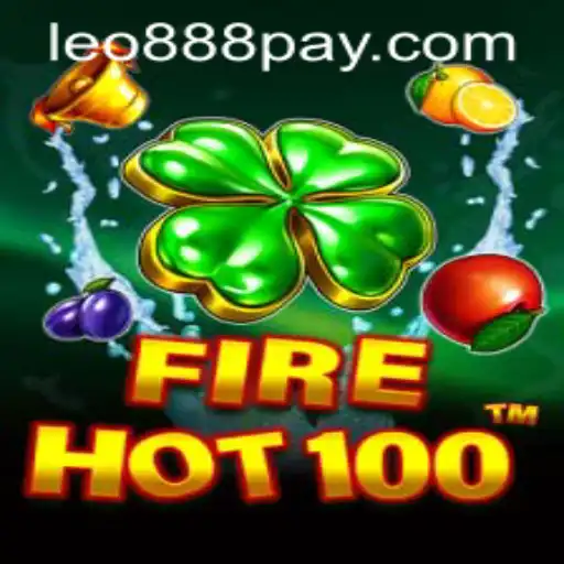 Discover the Exciting World of FireHot100 at LEO888 Casino