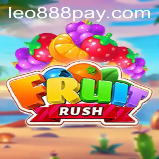Exploring the Exciting World of FruitRush at LEO888 Casino