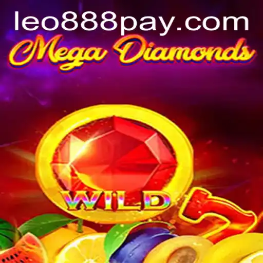 Unveiling MegaDiamond: The Shimmering Gem of LEO888 Casino