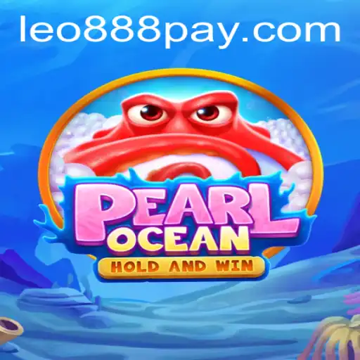 Dive into PearlOcean: Exploring the LEO888 Casino Experience