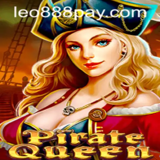 PirateQueen: A Thrilling Adventure on the High Seas at LEO888 Casino
