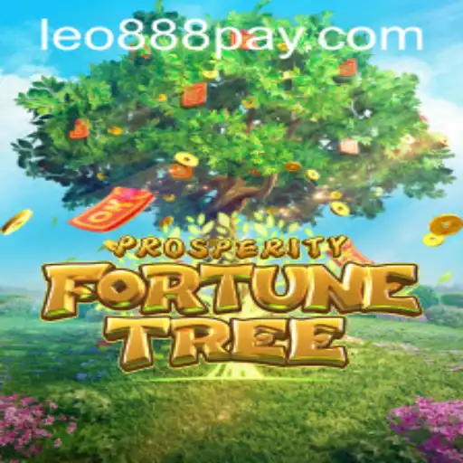Discover the Exciting World of ProsperityFortuneTree at LEO888 Casino