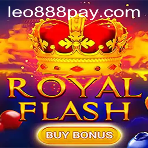 RoyalFlashBuyBonus: A Casino Game at LEO888 Casino