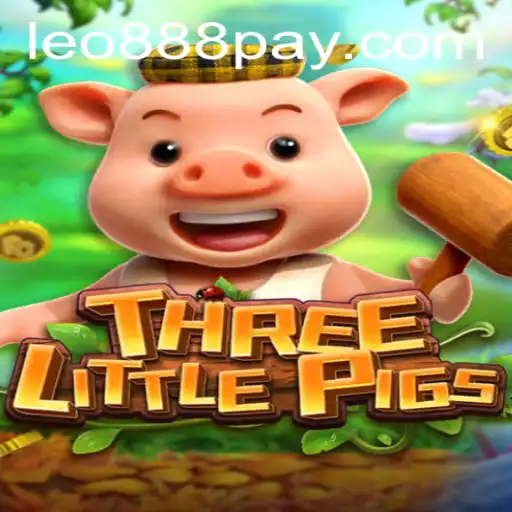 THREELITTLEPIGS: A Deep Dive into the Exciting Game at LEO888 Casino