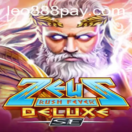 Experience the Thrill of ZeusRushFeverDeluxeSE at LEO888 Casino